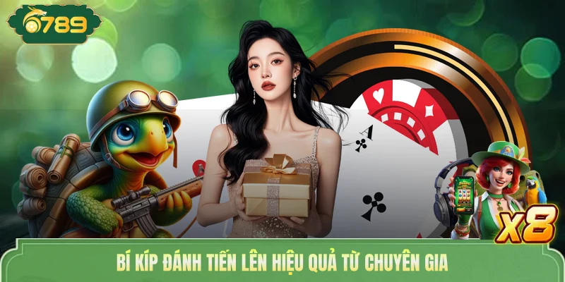 Tiến Lên Miền Nam - Game Bài Hot Được Săn Đón Tại 6789 4 Bí kíp đánh tiến lên hiệu quả từ chuyên gia